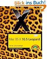 Mac OS X 10.5 Leopard. F�r Ein- und Umsteiger.: F�r die t�gliche Arbeit am Mac und MacBook Pro