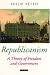 Book Republicanism: A Theory of Freedom and Government (Oxford Political Theory)
