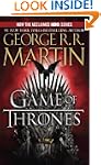 A Game of Thrones: A Song of Ice and...