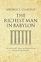 George S. Clason's The Richest Man in Babylon (Infinite Success Series)