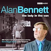 The Lady in the Van (Dramatised) | [Alan Bennett]