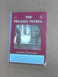 The Pegasus Patrol : the history of the 1st Airborne Division Provost Company Corps of Military Police 1942 - 1945