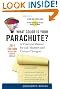 What Color is Your Parachute? 2011: A Practical Manual for Job-Hunters and Career-Changers