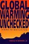 Global Warming Unchecked: Signs To Watch For