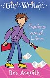 Girl Writer: Spies and Lies (Girl Writer)