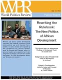 The New Politics of African Development (World Politics Review Features)
