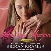 Loving Lady Marcia: House of Brady, Book 1 | [Kieran Kramer]