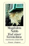 Tod einer Verr&uuml;ckten - Magdalen Nabb