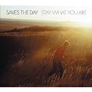 Stay What You Are