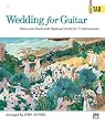 Wedding for Guitar in Tab: Solos and Duets With Optional Parts for C Instruments