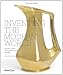Inventing the Modern World: Decorative Arts at the World's Fairs, 1851-1939