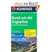 Rund um die Zugspitze - Garmisch-Partenkirchen: Wanderf�hrer / 30 Touren / exakte Beschreibungen / Top-Routenkarten / H�henprofile