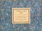 A Jefferson Music Book - Keyboard Pieces, some with Violin Accompaniment (Facisimile Reproduction from Eighteenth-Century Editions in the Music Collection of the Colonial Williamsburg Foundation)