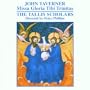 Taverner: Missa Gloria Tibi Trinitas
