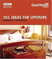 101 Ideas for Upstairs (Good homes)