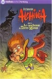 Alchimia, Tome 6 : Le cauchemar de Terre-Minus