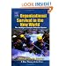 Organizational Survival in the New World: The Intelligent Complex Adaptive System (KMCI Press)