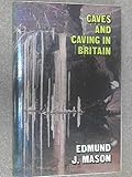 Caves and caving in Britain