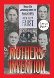 Mothers of Invention: Women of the Slaveholding South in the American Civil War (Civil War America)