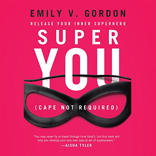 Download Super You: Release Your Inner Superhero Download Super You: Release Your Inner Superhero