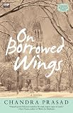 On Borrowed Wings: A Novel