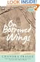 On Borrowed Wings: A Novel