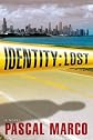 Identity:  Lost