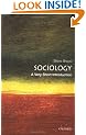 Sociology: A Very Short Introduction (Very Short Introductions)