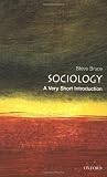 Sociology: A Very Short Introduction (Very Short Introductions)