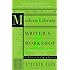 The Modern Library Writer's Workshop: A Guide to the Craft of Fiction (Modern Library Paperbacks)