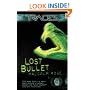 Lost Bullet (Traces: Luke Harding, Forensic Investigator)