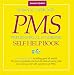 PMS: Premenstrual Syndrome Self-Help Book