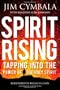 Spirit Rising: Tapping Into The Power Of The Holy Spirit