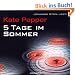 5 Tage im Sommer. 6 CDs