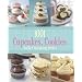 1001 Cupcakes, Cookies & Tempting Treats - Love Food
