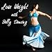 Lose Weight With Belly Dancing