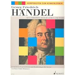 Georg Friedrich H�ndel: Ein Streifzug durch Leben und Werk f�r Klavier mit Bleistift -- beliebte leichte Originalst�cken und Bearbeitungen u.a. mit LARGO (aus Xerxes) und HALLELUJAH (aus dem Messias), herausgegeben von Hans-G�nter Heumann (Noten/sheet music)