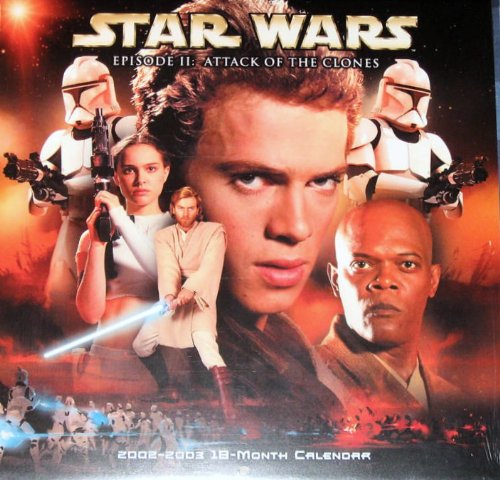2003 Star Wars 18 Month Calendar Episode II: Attack of the Clones