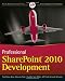 Professional SharePoint 2010 Development