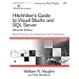 Hitchhiker's Guide to Visual Studio and SQL Server: Best Practice Architectures and Examples, 7th Edition (Microsoft Windows Server System Series)
