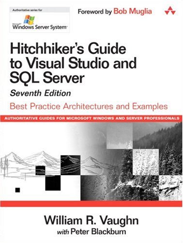 Hitchhiker's Guide to Visual Studio and SQL Server 0321243625 pdf