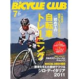 BiCYCLE CLUB (バイシクル クラブ) 2011年 07月号 [雑誌]
