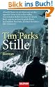 Stille: Roman