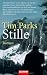 Stille: Roman