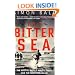 The Bitter Sea: The Brutal World War II Fight for the Mediterranean