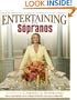 Entertaining with the Sopranos