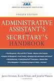 Administrative Assistant's and Secretary's Handbook