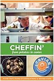Cheffin': From Potatoes to Caviar