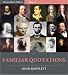 Familiar Quotations (Illustrated)