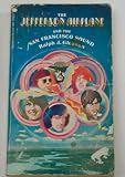 The Jefferson Airplane and the San Francisco Sound